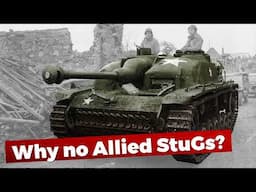 Why no Allied StuGs?