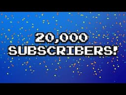 Celebrating 20,000 Subscribers! Talking About The Channel, AMA In The Comments!