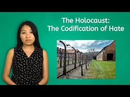 The Holocaust: The Codification of Hate - World History for Teens!