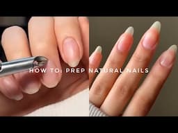 HOW TO: IN DEPTH PREP ROUTINE! | BEGINNER FRIENDLY NAIL TUTORIALS