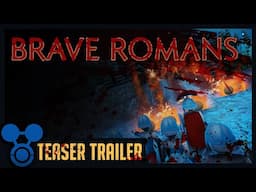 Brave Romans Teaser Trailer