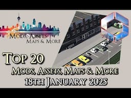 #CitiesSkylines2 - Top 20 Mods, Assets and more - 18th January 2025 - ii041