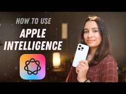 How to use Apple Intelligence PROPERLY!