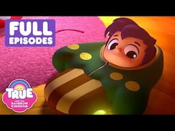 Sleepy Bedtime Episodes 😴 💤 6 Full Episodes 🌈 True and the Rainbow Kingdom 🌈