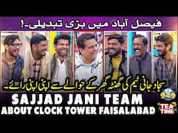 Sajjad Jani Team about Clock Tower Faisalabad | Tea Time Episode 949