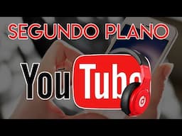 OUVIR MUSICA NO YOUTUBE EM SEGUNDO PLANO SEM BAIXAR APLICATIVO