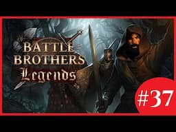 More Blood For The Blood God! - Battle Brothers: Modded (Legendary Difficulty) - #37