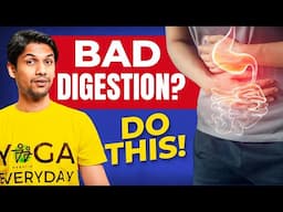 TOP 10 Ways to Improve GUT HEALTH! | "Achieve Digestive Wellness" | Saurabh Bothra Yoga