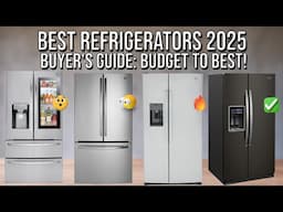 Best Refrigerator 2025 | Best French Door Refrigerators 2025 - Ultimate Refrigerator Buiyng Guide