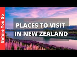 New Zealand Travel Guide: 19 BEST Places to Visit in New Zealand (& Things to Do)