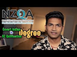 How to Convert you India degree in New Zealand Degree  | Degree Assessment in New Zealand | NZQA