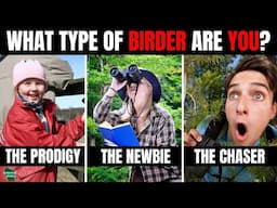 What Type of Birder are YOU?