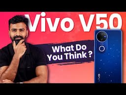 Vivo V50 – Latest Leaks & Rumors! India Launch, Specs & Features!