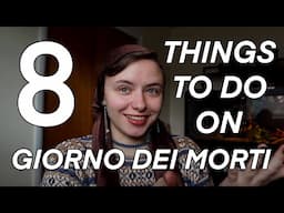 Eight Things You can Do to Connect with Your Ancestors on All Soul's Day/Giorno dei Morti