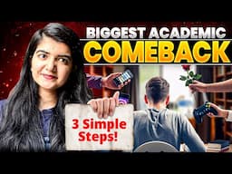 Crack NEET 2025 in 4 MONTHS with the BEST ACADEMIC COMEBACK in 3 Simple Steps | Neet 2025 in 4 Month