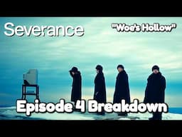 Severance Season 2 Episode 4 Discussion || Woe's Hollow