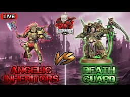 Angelic Inheritors vs Death Guard (2k Battle LIVE)