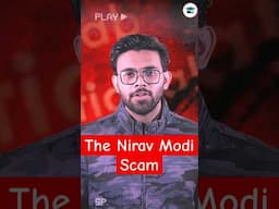 The Nirav Modi Scam | Biggest PNB Fraud in Indian Banking History #shorts