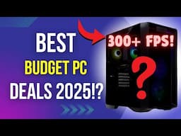 3 Absolute Best Budget Prebuilt Gaming PCs 2025 ($600, $800 & $1000 Options)