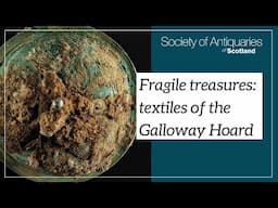 Fragile treasures: textiles of the Galloway Hoard