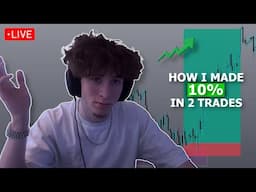 Live Trading: Making 10% in 2 Trades (Supply & Demand + Liquidity)