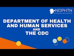 (A010) DHHS and the CDC | Organization and Financing of Public Health, Part 3