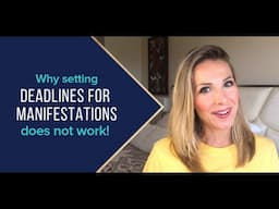 Why setting DEADLINES for manifestations does NOT work - do THIS instead!