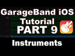 GarageBand iPhone Tutorial(Part 9) – Strings, Guitar, Bass and World Instruments