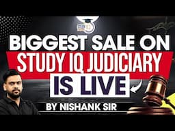 Biggest Sale On Study IQ Judiciary is Live | By Nishank Sir