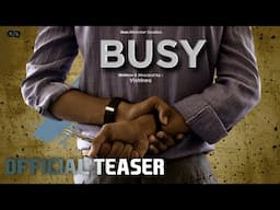 Teaser of BUSY Kannada Short Movie | Don Director Studios