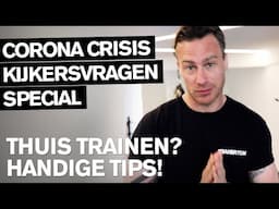 CORONA WORKOUT SPECIAL #8 🧐 Kijkersvragen over thuis trainen