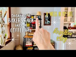 A Week In My Life | Vintage Reseller Vlog | Thrifting & Shopping | Creating A Coffee Bar