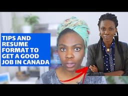 CANADIAN CV/RESUME FORMAT TO GET A HIGH PAYING JOB AS AN IMMIGRANT | YOU DON'T NEED WORK EXPERIENCE