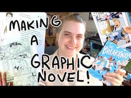 Making a GRAPHIC NOVEL! THE BREAKAWAYS Process