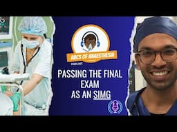 Passing the final exam as a specialist international medical graduate | #anesthesiology #anesthesia