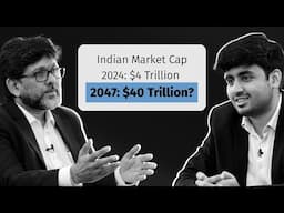 Can India Become a $40 Trillion Economy? | Ft. Kalpen Parekh & Kanan Bahl | 1 Finance Magazine