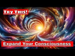 23 Consciousness Expanding Affirmations! Repeat Now!