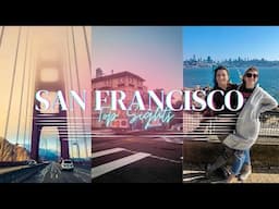 TOP 5 Sights // San Francisco Day Trip