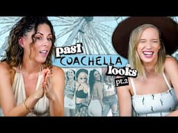 Reacting to Our Past Coachella Looks w/ Joslyn Davis (PART 2)