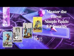 Understanding the Tarot Cards - Swords