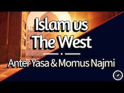 Islam vs The West with Anter Yasa | #86 | TWOM