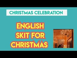 English Skit for christmas | Christmas Skit for  school | Skit on teachings of Christ