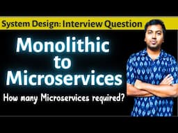 In How many Microservices we should divide Monolithic System | How Many Microservices are too many?