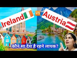 IRELAND vs AUSTRIA / which country is better ?