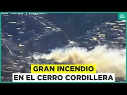 Gran incendio en el Cerro Cordillera de Valparaíso: Hay casas afectadas con peligro de propagación