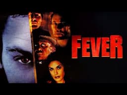 Fever | FULL MOVIE | Mystery, Dark Thriller | Teri Hatcher, Henry Thomas