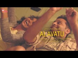 Alavatu | | A Telugu Slice Of Life Drama |  A film by Prashant Yarramilli