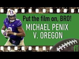 PTFOB - Washington QB Michael Penix Jr - GUN-SLINGER!