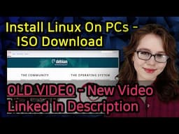 Install Linux on PCs and Laptops - ISO Download - OLD VIDEO