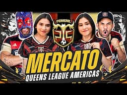 MERCATO QUEENS LEAGUE Conoce los movimientos del mercado de jugadoras